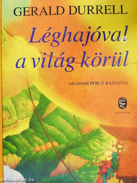 Léghajóval a világ körül