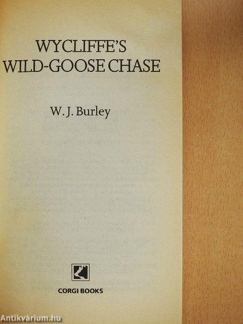 Wycliffe's Wild-Goose Chase