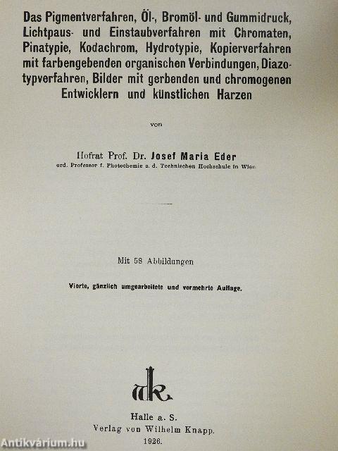 Das Pigmentverfahren, Öl-, Bromöl- und Gummidruck Sowie Verwandte Photograph, Kopierverfahren
