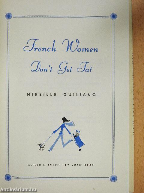 French Women Don't Get Fat