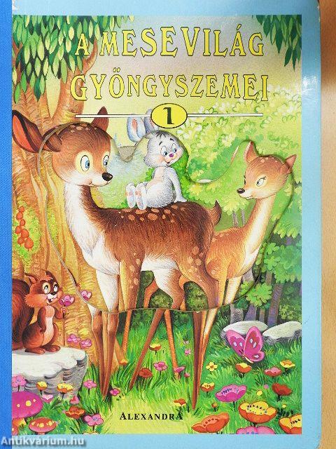 A mesevilág gyöngyszemei 1