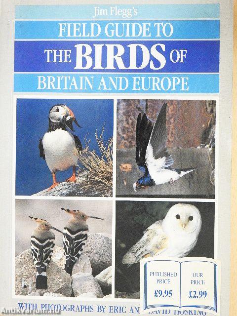 Jim Flegg's Field Guide to the Birds of Britain and Europe