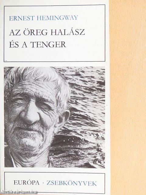 Az öreg halász és a tenger