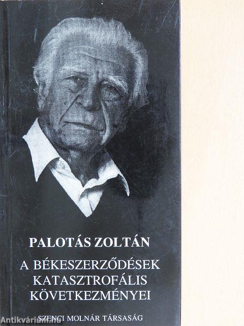 A békeszerződések katasztrofális következményei