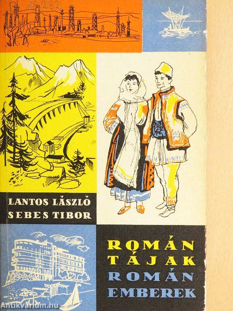 Román tájak, román emberek