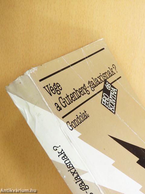 Vége a Gutenberg-galaxisnak?