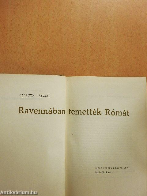 Ravennában temették Rómát