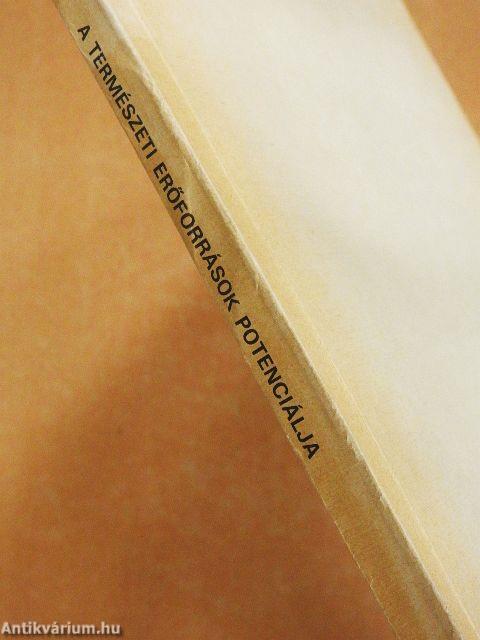 A természeti erőforrások potenciálja és igénybevétele gazdasági értékelésének elvi-módszertani kérdései