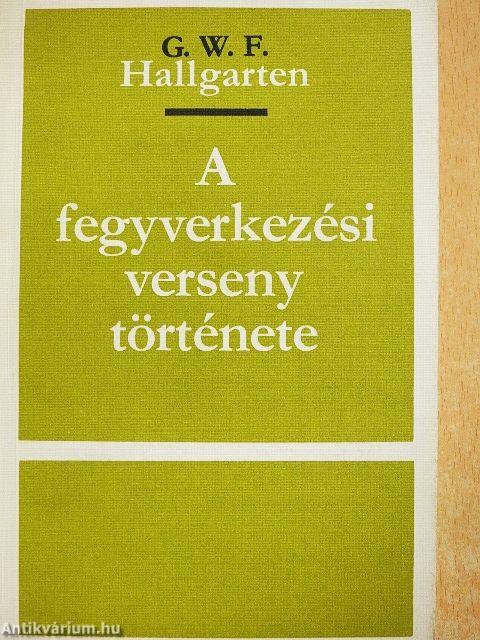 A fegyverkezési verseny története