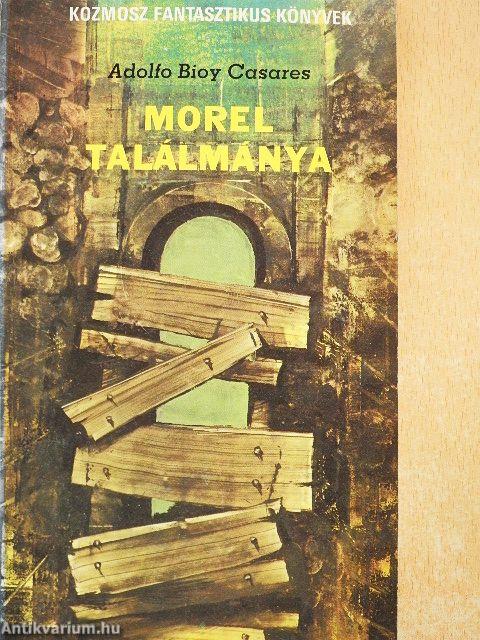 Morel találmánya/Láthatatlan városok 