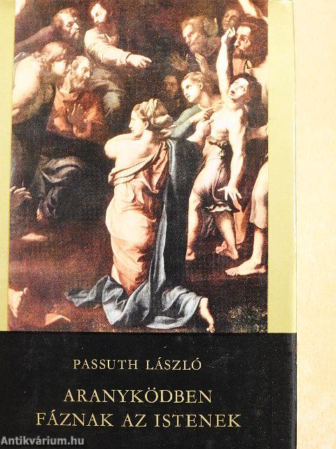 Aranyködben fáznak az istenek