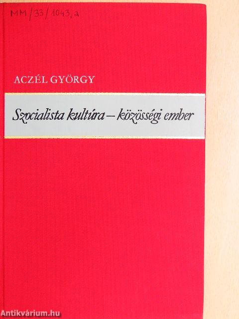 Szocialista kultúra - közösségi ember
