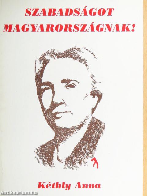 Szabadságot Magyarországnak!
