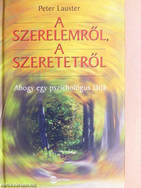 A szerelemről, a szeretetről