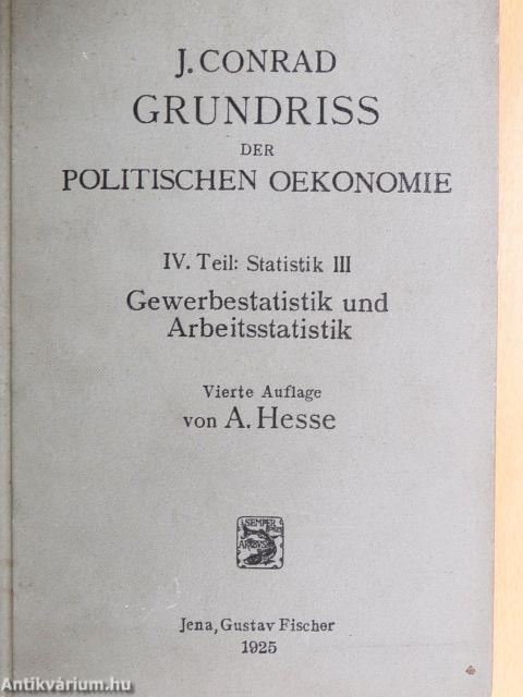 Grundriß zum Studium der politischen Oekonomie IV. - Statistik III. 