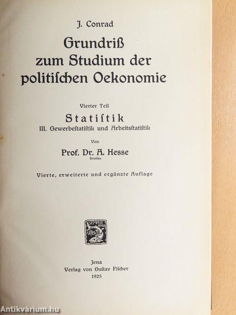 Grundriß zum Studium der politischen Oekonomie IV. - Statistik III. 