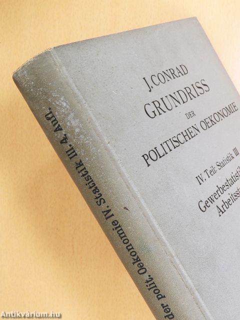 Grundriß zum Studium der politischen Oekonomie IV. - Statistik III. 