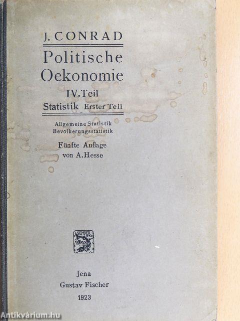Grundriß zum Studium der politischen Oekonomie IV. - Statistik I. 