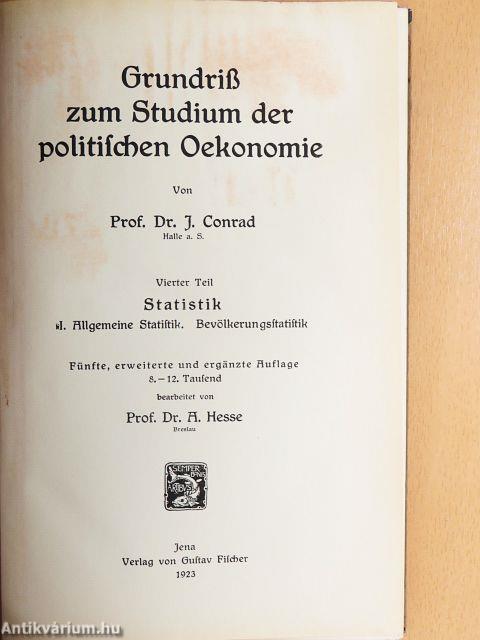 Grundriß zum Studium der politischen Oekonomie IV. - Statistik I. 