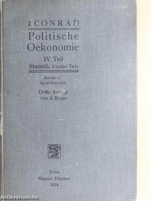 Grundriß zum Studium der politischen Oekonomie IV. - Statistik II. 