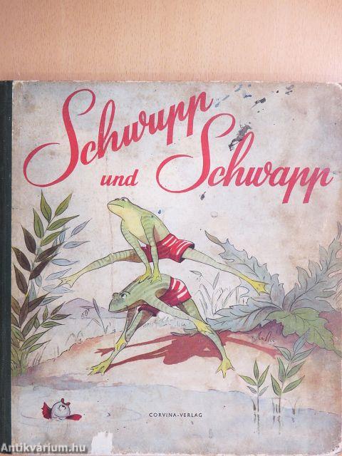 Schwupp und Schwapp