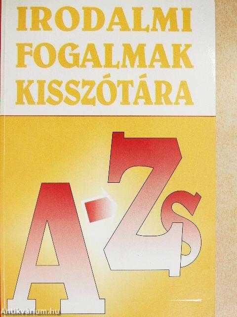 Irodalmi fogalmak kisszótára
