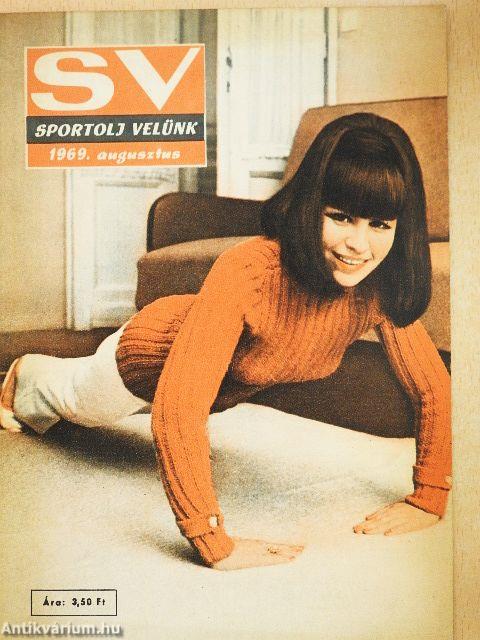 Sportolj Velünk 1969. augusztus