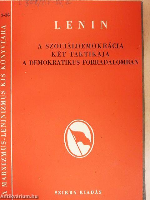 A szociáldemokrácia két taktikája a demokratikus forradalomban 1905