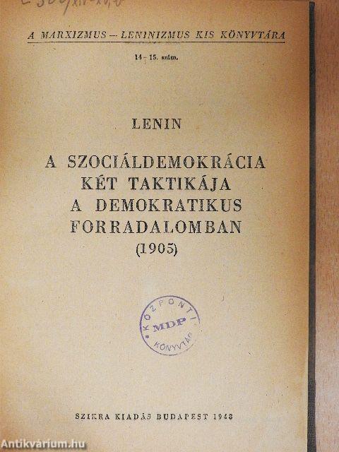 A szociáldemokrácia két taktikája a demokratikus forradalomban 1905