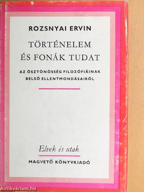 Történelem és fonák tudat