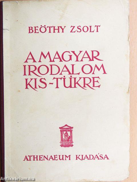 A magyar irodalom kis-tükre