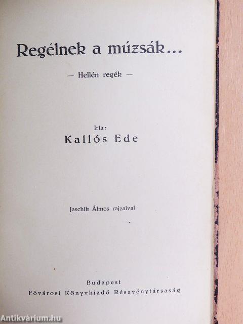 Regélnek a múzsák...