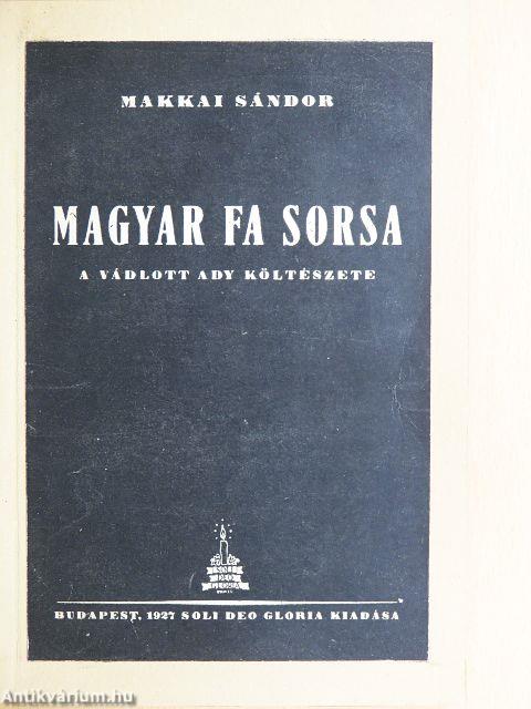 Magyar fa sorsa