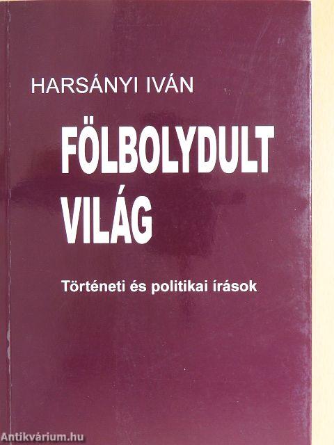Fölbolydult világ