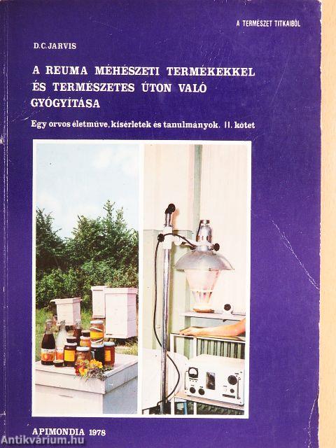 A reuma méhészeti termékekkel és természetes úton való gyógyítása