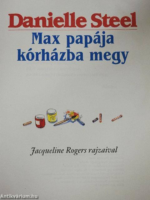 Max papája kórházba megy