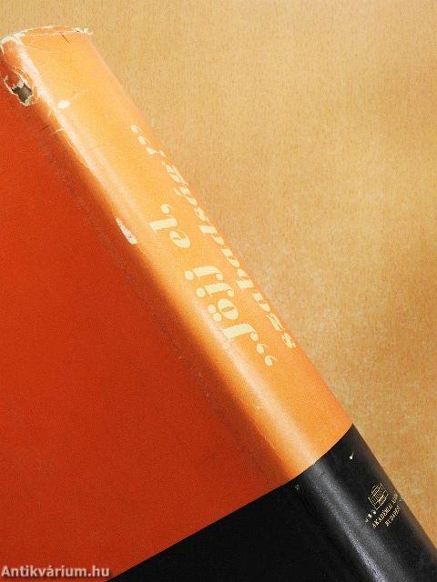 "Jöjj el, szabadság!"