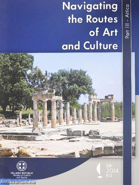 Navigating the Routes of Art and Culture - Part III. - Attica