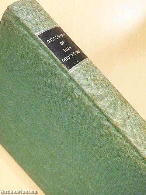 Dictionary of Data Processing/Fachwörterbuch der Datenverarbeitung/Dictionnaire du Traitement des Données