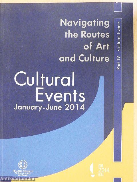 Navigating the Routes of Art and Culture - Part IV. - Cultural Events