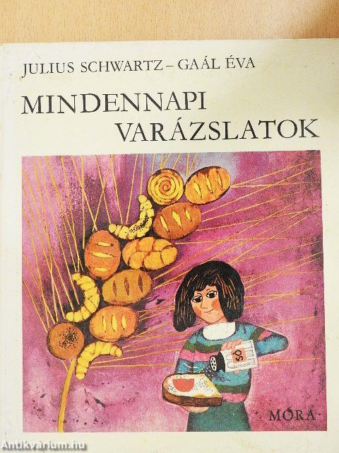 Mindennapi varázslatok