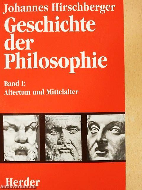 Geschichte der Philosophie I-II.
