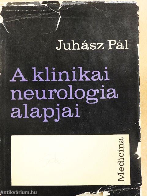 A klinikai neurologia alapjai