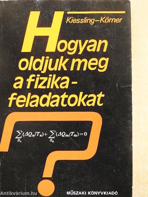 Hogyan oldjuk meg a fizikafeladatokat?