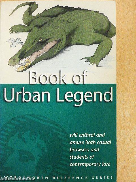 The Wordsworth Book of Urban Legend