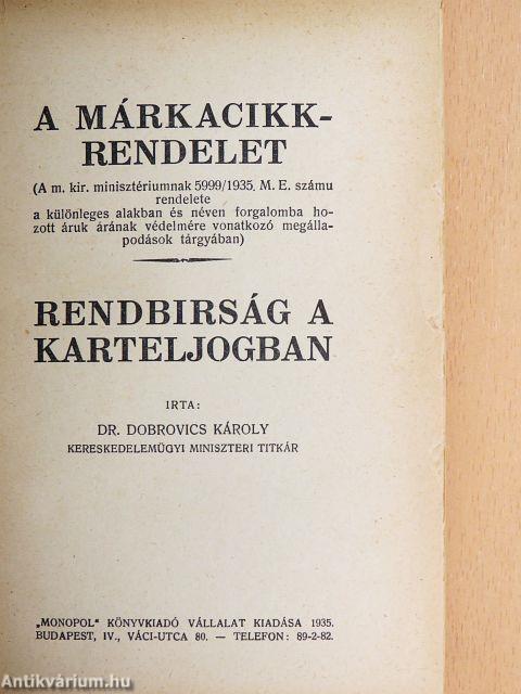 A márkacikk-rendelet/Rendbirság a karteljogban