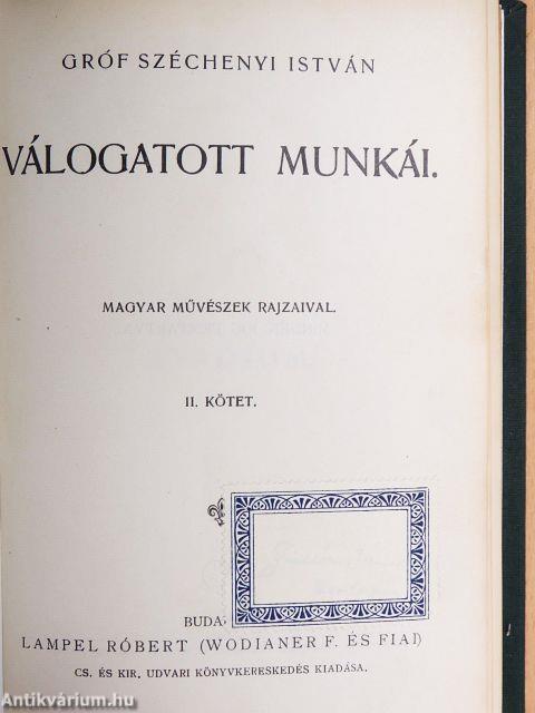 Gróf Széchenyi István válogatott munkái II.