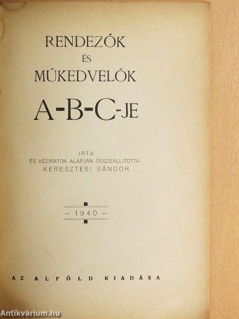 Rendezők és műkedvelők A-B-C-je