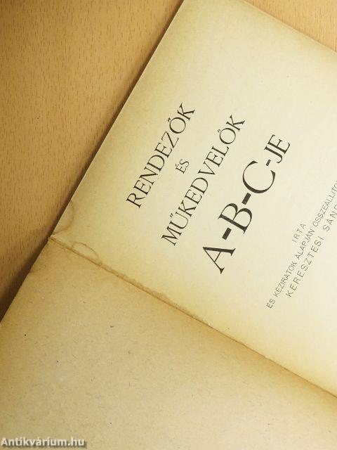 Rendezők és műkedvelők A-B-C-je