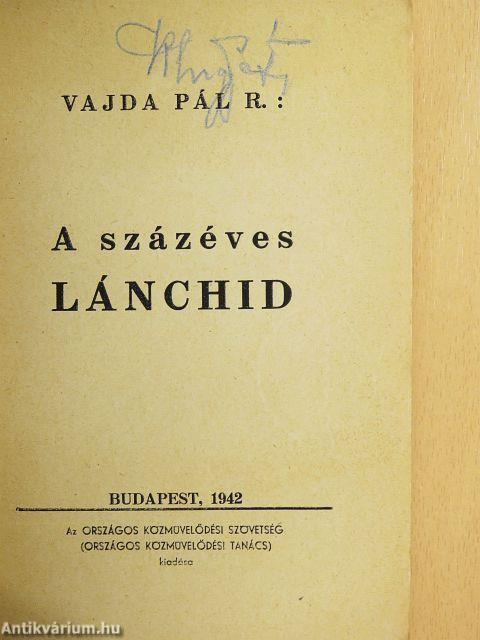 A százéves Lánchid